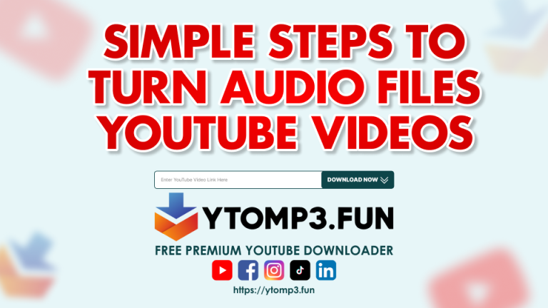 Simple Steps to Turn Audio Files into YouTube Videos