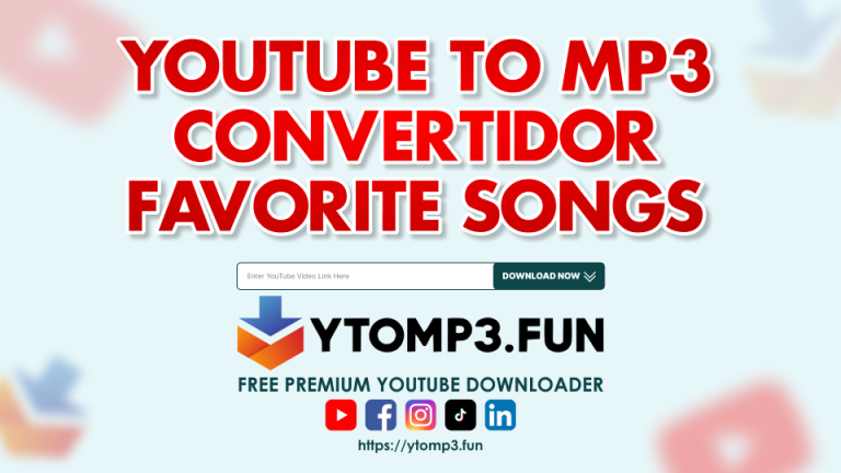 Convertidor de YouTube to MP3: How to Download Your Favorite Songs