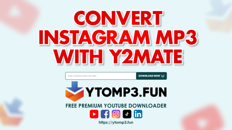 Quick and Easy Ways to Convert Instagram Videos to MP3 with Y2Mate