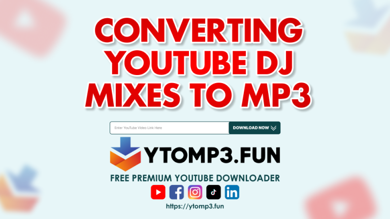 Converting YouTube DJ Mixes to MP3: Advice for Music Fans