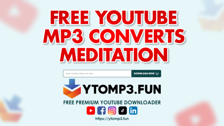 Top Free YouTube to MP3 Converters Meditation Downloading